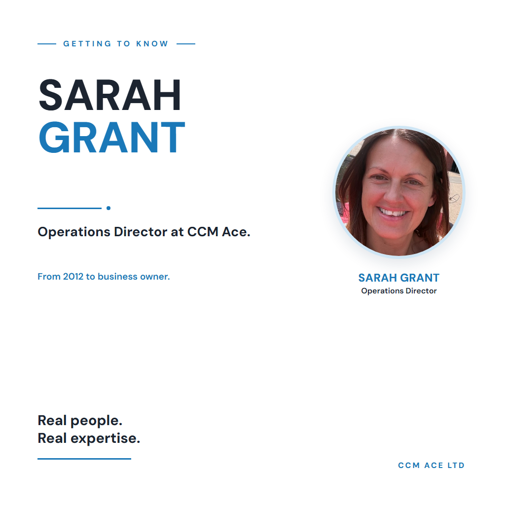 Getting to know Sarah Grant — Operations Director at CCM Ace